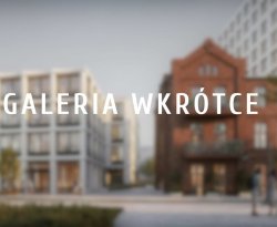 Nowy Port Bydgoszcz - galeria wkrótce